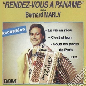 Bernard Marly - Rendez-Vous A Paname cd musicale di Bernard Marly