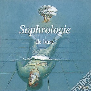 Sophrologie De Base: Detente / Various cd musicale