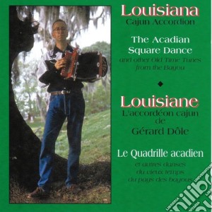 Gerard Dole - Le Quadrille Acadien cd musicale di Gerard Dole