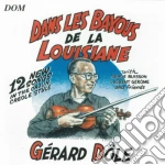 Gerard Dole - Dans Les Bayous De La Louisiane cd