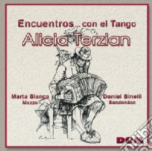 Alicia Terzian - Encuentros ... Con El Tango cd musicale di Alicia Terzian
