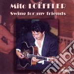 Mito Loeffler - Swing For My Friends