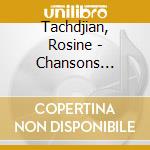 Tachdjian, Rosine - Chansons Enfantines Armeniennes