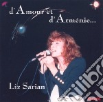 Liz Sarian - D'Amour Et D'Armenie