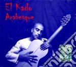 El Kado - El Kado Arabesque