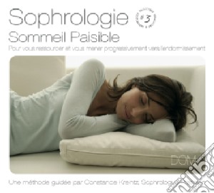 Sophrologie #3: Sommeil Paisible / Various cd musicale di Sophrologie #3