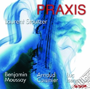 Laurent Stoutzer - Praxis cd musicale di Stoutzer