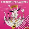 Chansons Paillardes / Various cd