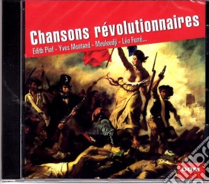 Chansons Revolutionnaires: Edit Piaf, Yves Montand, Leo Ferre'.. / Various cd musicale