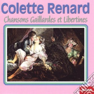 Colette Renard - Chansons Gaillardes Et Libertines cd musicale di Colette Renard
