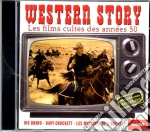 Western Story: Les Films Cultes Des Annees 50 cd