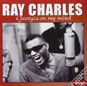 Ray Charles - Georgia On My Mind cd musicale di Ray Charles