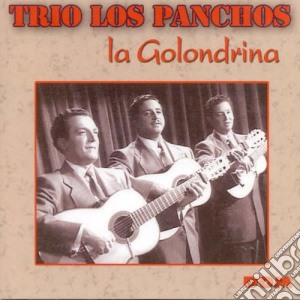 Panchos (Los) - La Golondrina cd musicale di Los Panchos