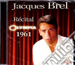 Jacques Brel - Recital Olympia 1961