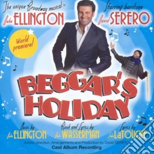 David Serero - Beggar's Holiday: A Duke Ellington Broadway Musical cd musicale di David Serero