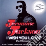 Jermaine Jackson - I Wish You L.o.v.e. Jazz Standards