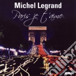 Michel Legrand - Paris Je T'Aime