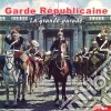 Garde Republicaine (La) - La Grande Parade / Various cd