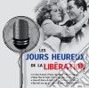 Jours Heureux De La Liberation (Les) / Various cd
