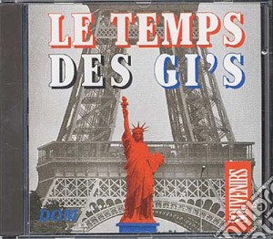 Temps Des Gi's (Le) / Various cd musicale di Miller
