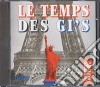 Temps Des Gi's (Le) / Various cd