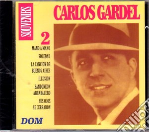 Carlos Gardel - Carlos Gardel cd musicale di Carlos Gardel