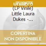 (LP Vinile) Little Laura Dukes - Tennessee Blues Vol.1