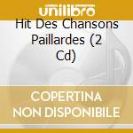 Hit Des Chansons Paillardes (2 Cd) cd musicale