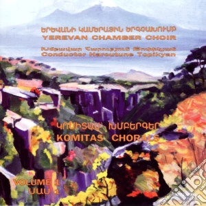 Komitas Chorals - Yerevan Chamber Choir Vol.1 cd musicale di Komitas Chorals