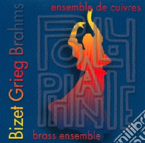 Ensemble De Cuivres: Polyphanie - Grieg, Brahms, Bizet cd musicale di Ensemble De Cuivres Polyphanie
