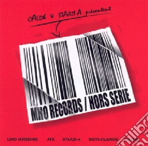 Calde & Staazi-A Presentent Mho Records/Hors Serie / Various cd musicale di Calde & Staazi