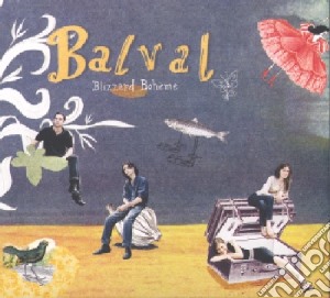 Balval - Blizzard Boheme cd musicale di Balval