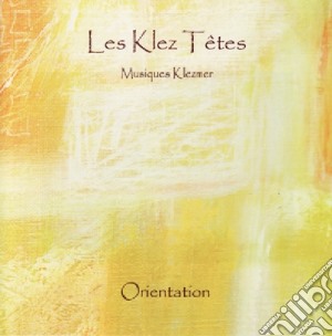 Les Klez Tetes - Orientation cd musicale di Les Klez Tetes