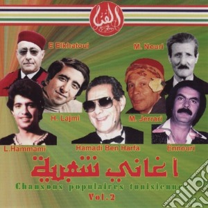 Echikh Elkhatoui - Chansons Populaires Tunisiennes Vol.2 cd musicale di Echikh Elkhatoui