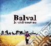 Balval - Le Ciel Tout Nu cd musicale di Balval
