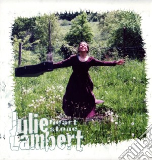 Julie Lambert - Heart Stone cd musicale di Julie Lambert
