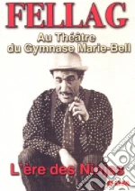 (Music Dvd) Fellag - L'Ere Des Ninjas cd