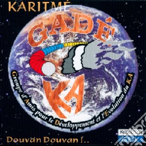 Groupe Gadeka - Douvan, Douvan! cd musicale di Groupe Gadeka