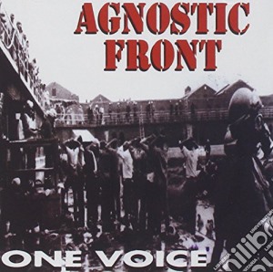 Agnostic Front - One Voice cd musicale di Agnostic Front