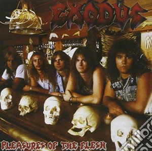 Exodus - Pleasurs Of The Flesh cd musicale di Exodus