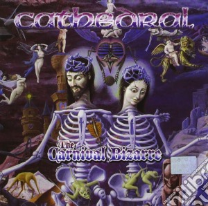 Cathedral - The Carnival Bizarre cd musicale di Cathedral