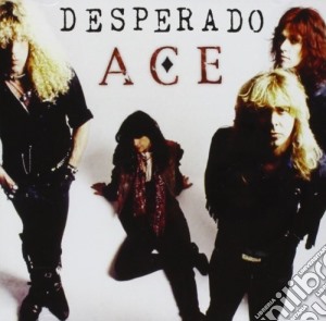 Desperado - Ace cd musicale di Desperado