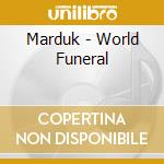 Marduk - World Funeral cd musicale di Marduk