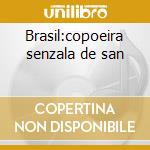 Brasil:copoeira senzala de san cd