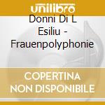 Donni Di L Esiliu - Frauenpolyphonie cd