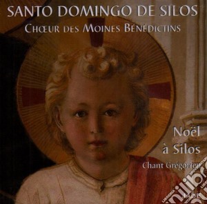 Benedictine Monks Of Santo Domingo De Silos - Noel A Silos cd musicale di Silos (Choeur Des Moines Bened