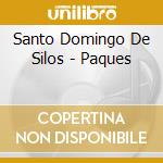 Santo Domingo De Silos - Paques cd