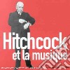Hitchcock Et La Musique / Various cd