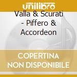 Valla & Scurati - Piffero & Accordeon cd