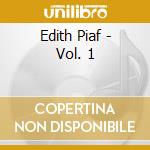 Edith Piaf - Vol. 1 cd